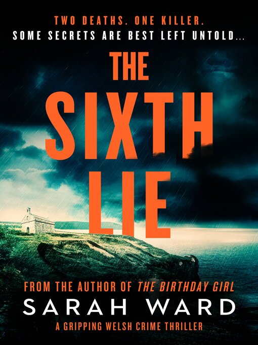 Title details for The Sixth Lie by Sarah Ward - Available